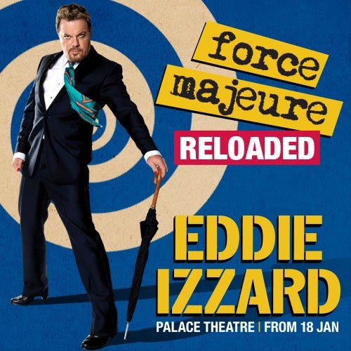 Eddie Izzard: Force Majeure Reloaded